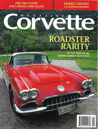 CORVETTE MAGAZINE 2024 SEPT - '63 Z06 COUPE, RESTORED ARREST-ME RED '60